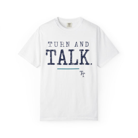 Turn and Talk Teacher Shirt | Classroom Discussion Tee | Teacher Type
