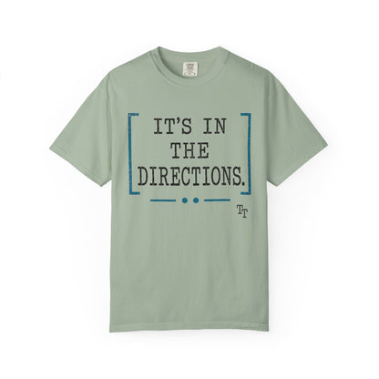 It's in the Directions Teacher T-Shirt | Teacher Type