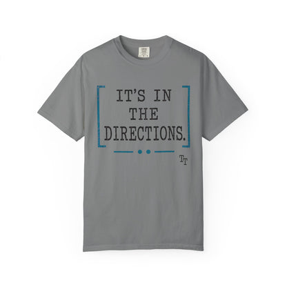 It's in the Directions Teacher T-Shirt | Teacher Type