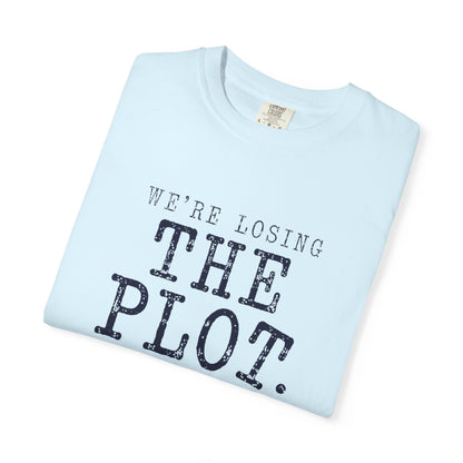 We’re Losing the Plot Teacher Shirt | Funny Classroom Tee | Teacher Type