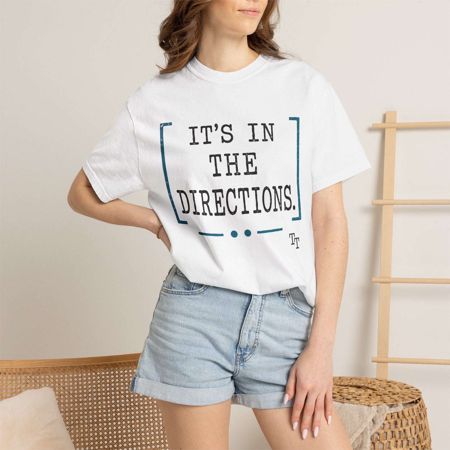 It's in the Directions Teacher T-Shirt | Teacher Type