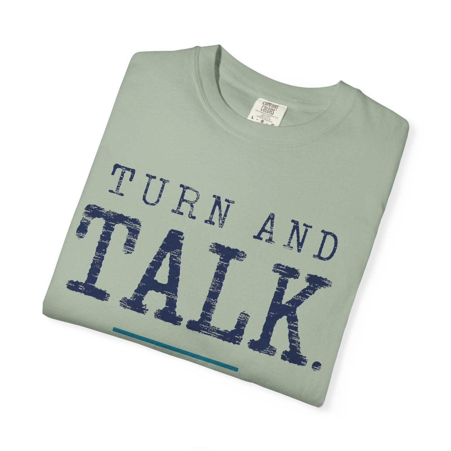 Turn and Talk Teacher Shirt | Classroom Discussion Tee | Teacher Type