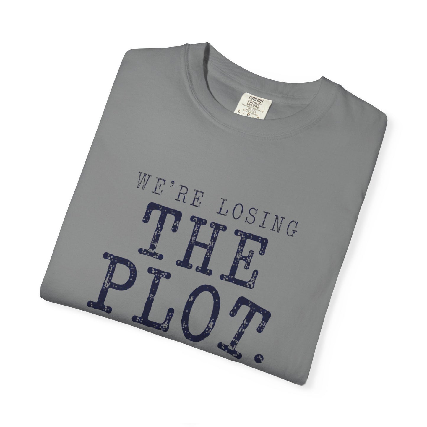We’re Losing the Plot Teacher Shirt | Funny Classroom Tee | Teacher Type