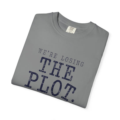 We’re Losing the Plot Teacher Shirt | Funny Classroom Tee | Teacher Type