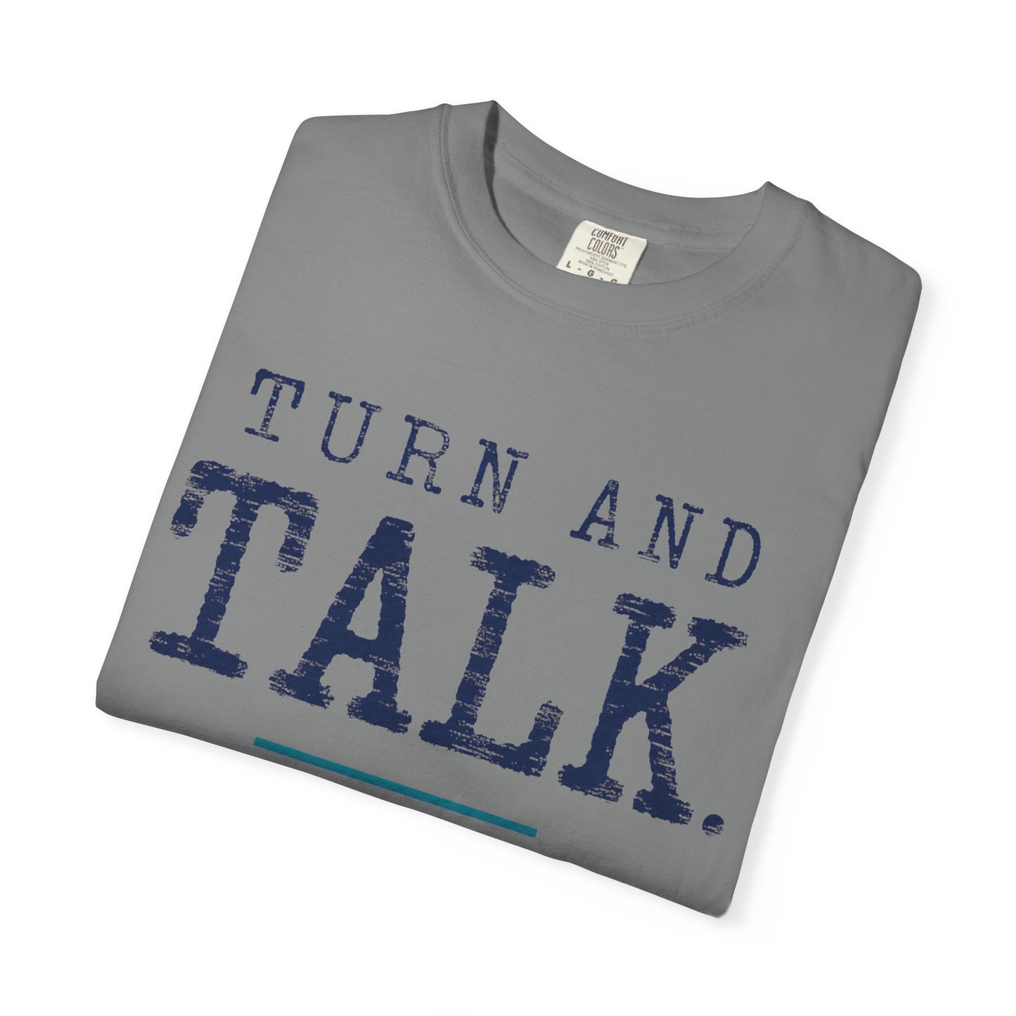 Turn and Talk Teacher Shirt | Classroom Discussion Tee | Teacher Type