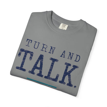Turn and Talk Teacher Shirt | Classroom Discussion Tee | Teacher Type